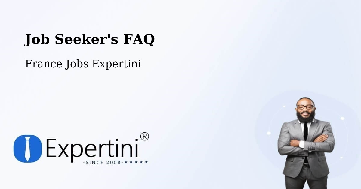 Job Seeker FAQ – Bidart - France Jobs Expertini